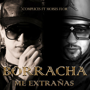 Borracha me extrañas (Explicit)