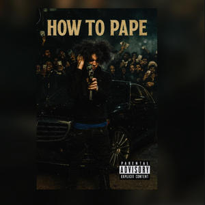 How To Pape (Explicit)