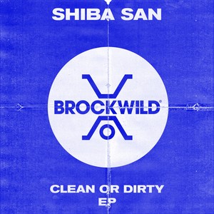 Clean Or Dirty EP