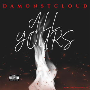 All Yours (Explicit)