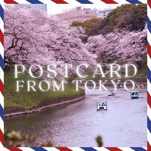Postcard from Tokyo