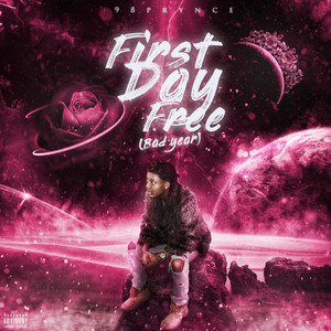 First Day Free (Bad Year) [Explicit]