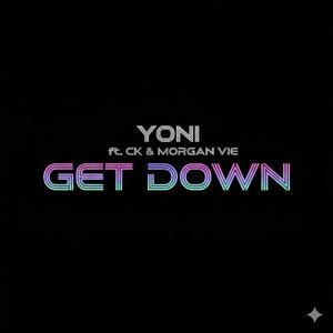 Get Down (feat. Morgan Vie & Loskings) (Explicit)