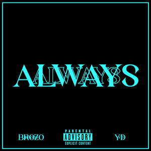 Always (Explicit)