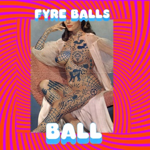 Fyre Balls