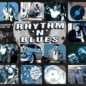 Beginners Guide To Rhythm N Blues