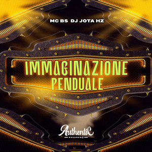 Immaginazione Penduale (Explicit)