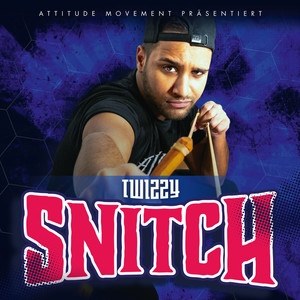 Snitch (Explicit)