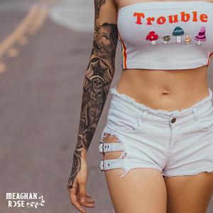 Trouble Trouble (Explicit)