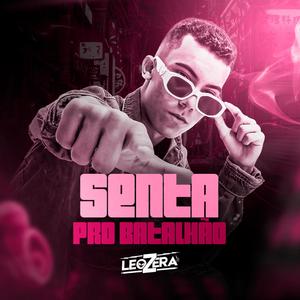 Senta Pro Batalhão (Explicit)