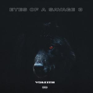 EYES OF A SAVAGE 3 (Explicit)