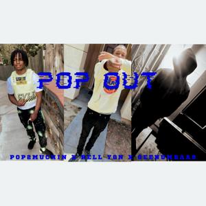 pop out (feat. pop2muchin & Rell Ygn) [Explicit]