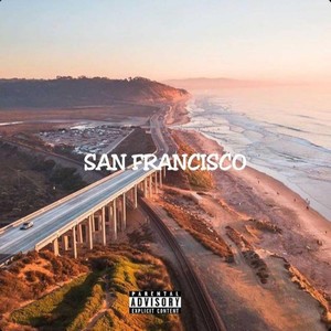 San Francisco (Explicit)