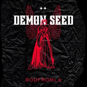 Demon Seed (Explicit)