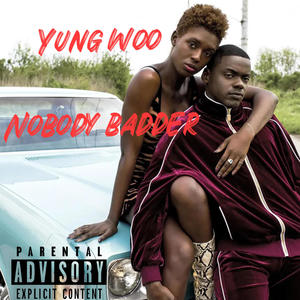 Nobody Badder (Special Version) (Explicit)