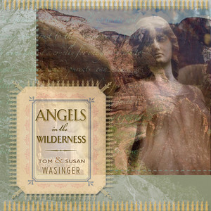 Angels in the Wilderness