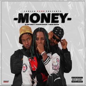 Money (feat. Stanson Official & Mevin Trapper) [Explicit]