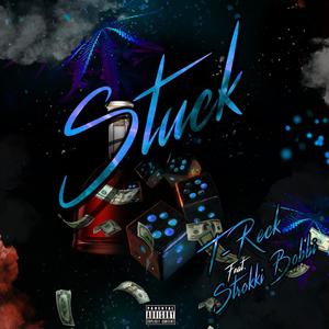 Stuck(feat. Strokki Bobbi) (Explicit)