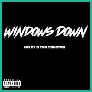 Windows Down (Explicit)