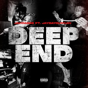 Deep End (Explicit)