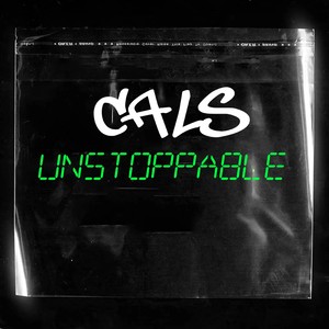 Cals - Unstoppable