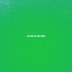 UUS AJALIIN (Explicit)