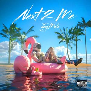 Next 2 Me (Explicit)