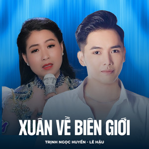 Xuân Về Biên Giới