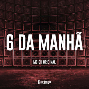 6 da Manhã (Explicit)