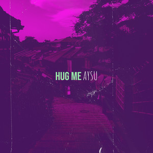 Hug Me