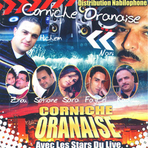 Corniche Oranaise, Avec les stars du Live