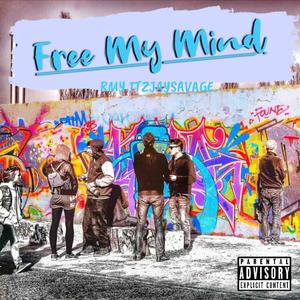 Free My Mind (Explicit)