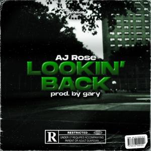 LOOKIN' BACK (Explicit)