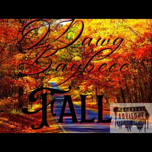 ODawg Baybeee (Fall) [Explicit]