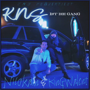 Kns Ist Die Gang (Explicit)