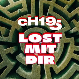 Lost mit dir