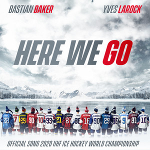 Here We Go(Official Song 2020 IIHF Ice Hockey World Championship)
