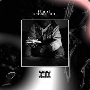 Flight Sensational (Explicit)