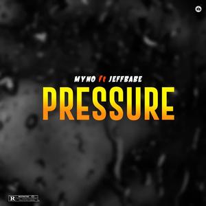 Pressure (feat. King Jeff) (Explicit)