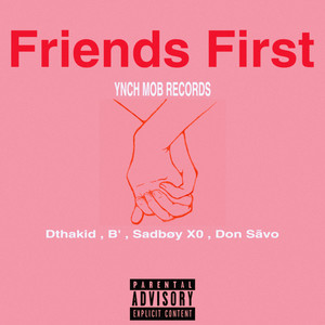 Friends First (Explicit)