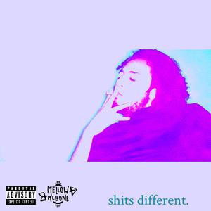 shits different (Explicit)