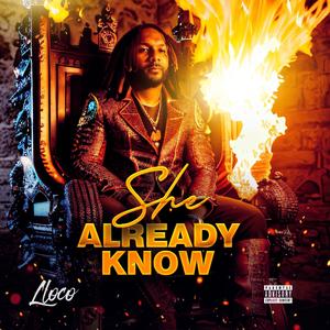 She Already Know (Explicit)