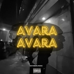Avara Avara (Explicit)