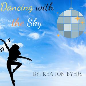 Dancing with the Sky