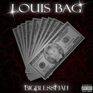 Louis Bag (Explicit)