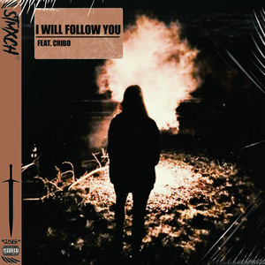 I Will Follow You