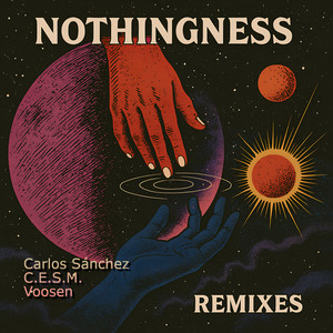 Nothingness (Carlos Sánchez Remix)