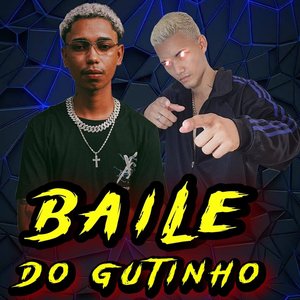 Baile do Gutinho 2 (Remix) [Explicit]