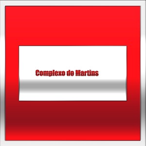 Complexo do Martins (Explicit)