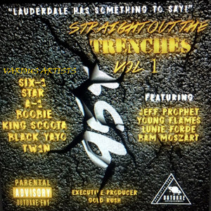 Straight out the Trenches, Vol. 1 (Explicit)